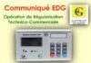 Communiqué EDG : démarrage des opérations de régularisation technico-Commerciale