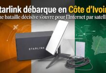 Starlink : la Côte d’Ivoire devient le 27e marché africain